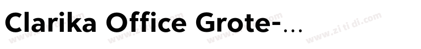 Clarika Office Grote字体转换 Clarika Office Grote字体转换